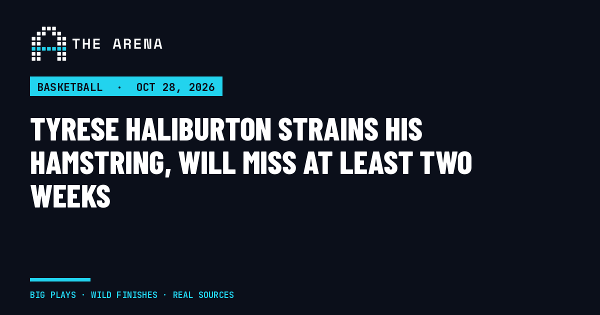 The Arena share card on Tyrese Haliburton's left hamstring strain